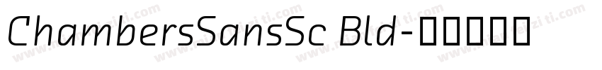 ChambersSansSc Bld字体转换